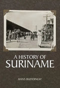 A History of Suriname - Paperback