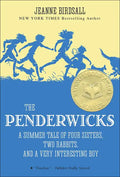The Penderwicks: A Summer Tale of Four Sisters, Two Rabbits, and a Very Interesting Boy - Hardcover