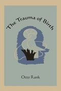 The Trauma of Birth - Paperback