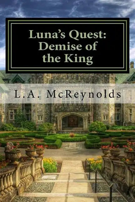 Luna's Quest: Demise of the King - Paperback