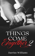 Things Come Together 2 - Paperback