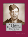 A Tribute to José A. Martínez: A Cuentos de La Pintada Memorial Edition - Paperback