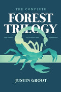 The Complete Forest Trilogy: Includes The Forest, Pale Green Dot, and Symbiosis - Paperback