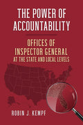 The Power of Accountability: Offices of Inspector General at the State and Local Levels - Hardcover