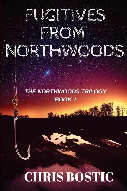 Fugitives from Northwoods - Paperback