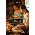 Trusting Her Amish Rival - Library Binding