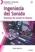Conoce todo sobre Ingeniería del Sonido: Sistemas de sonido en directo - Paperback
