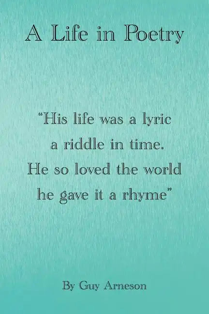 A Life in Poetry - Paperback