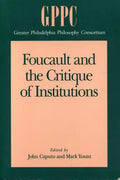Foucault and the Critique of Institutions - Paperback
