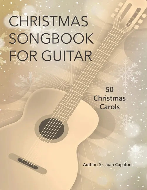 Guitar Christmas Songbook 50 Christmas Carols - Paperback