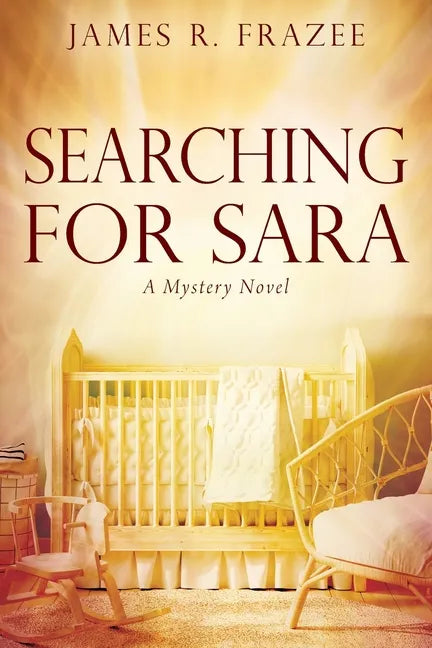 Searching for Sara: A Mystery Novel - Paperback