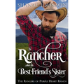 The Rancher takes his Best Friend's Sister - Paperback