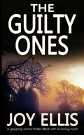 THE GUILTY ONES a gripping crime thriller filled with stunning twists - Paperback