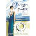 Death by Water: A Phryne Fisher Mystery - Paperback