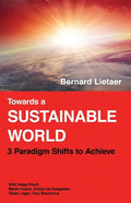 Towards a sustainable world: 3 Paradigm shifts - Paperback