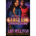 Gangland: A Real Chicago Love Story - Paperback