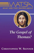 What Are They Saying about the Gospel of Thomas? - Paperback