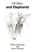 Of Mice and Elephants - Paperback