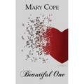 Beautiful One - Paperback
