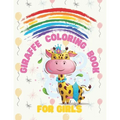 Giraffe Coloring Book For Girls: Fun, Easy And Relaxing Activity Books For Kids, Toddlers: Life Of The Wild, Nature Lover: 30 High Quality Images, Per - Paperback