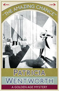 The Amazing Chance: A Golden Age Mystery - Paperback