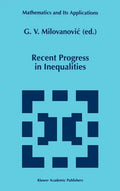 Recent Progress in Inequalities - Hardcover