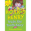 Horrid Henry Tricks the Tooth Fairy - Paperback
