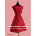 Sastrería femenina moderna: Guía básica para diseñar patrones - Paperback