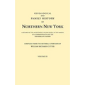 Genealogical and Family History of Northern New York. a Record of the Achievements of Her People in the Making of a Commonwealth and the Founding of a - Paperback
