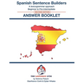 Spanish Sentence Builders - Answer Book - Second Edition - Paperback