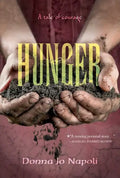 Hunger: A Tale of Courage - Paperback