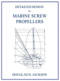 Detailed Design of Marine Screw Propellers (Propulsion Engineering Series) - Paperback