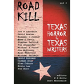 Road Kill: Texas Horror by Texas Writers - Paperback