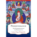 Perseverance: The Determination of the Bodhisattva - Paperback