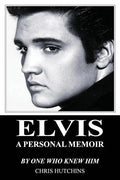 Elvis A Personal Memoir - Paperback