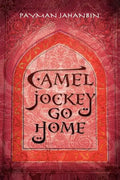 Camel Jockey Go Home - Paperback