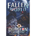 Dungeon Cataclysm: A Dungeon Core Fantasy - Paperback