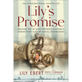 Lily's Promise: Holding on to Hope Through Auschwitz and Beyond--A Story for All Generations - Paperback