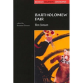 Bartholomew Fair (Revels Student Edition): By Ben Jonson - Paperback