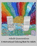 Adult Quarantine: A Motivational Coloring Book for Adults: (Adult Coloring Books) - Paperback