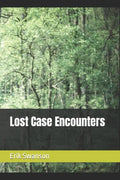 Lost Case Encounters - Paperback