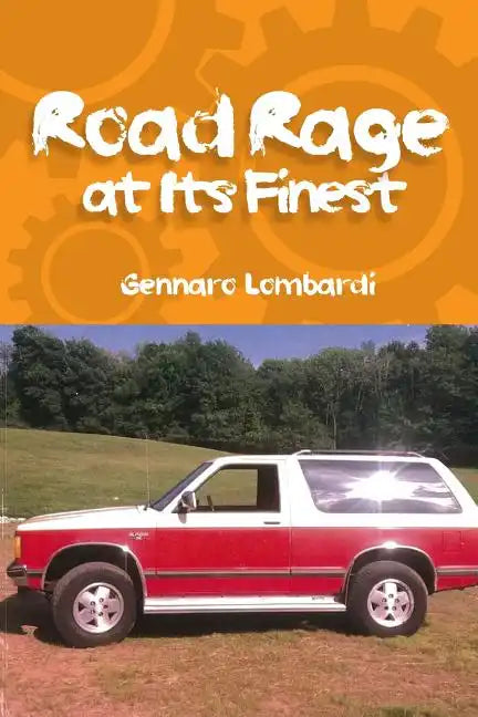 Road Rage: at Its Finest - Paperback