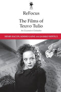Refocus: The Films of Teuvo Tulio: An Excessive Outsider - Paperback