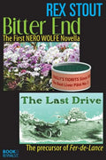 Bitter End and The Last Drive - Paperback