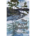 The Art of Floating - Paperback