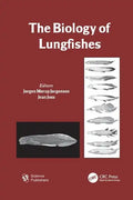 The Biology of Lungfishes - Paperback