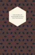 The Works of Alexandre Dumas; The Two Dianas - Paperback