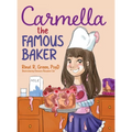 Carmella the Famous Baker: A Book for Kids with Dyslexia - Hardcover