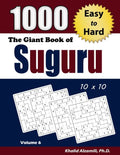 The Giant Book of Suguru: 1000 Easy to Hard Number Blocks (10x10) Puzzles - Paperback