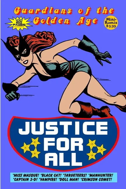 Guardians of the Golden Age: Justice For All - Paperback